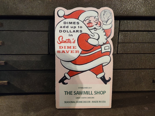 Santa's Dime Saver Christmas Wood Cutout-The Sawmill Shop
